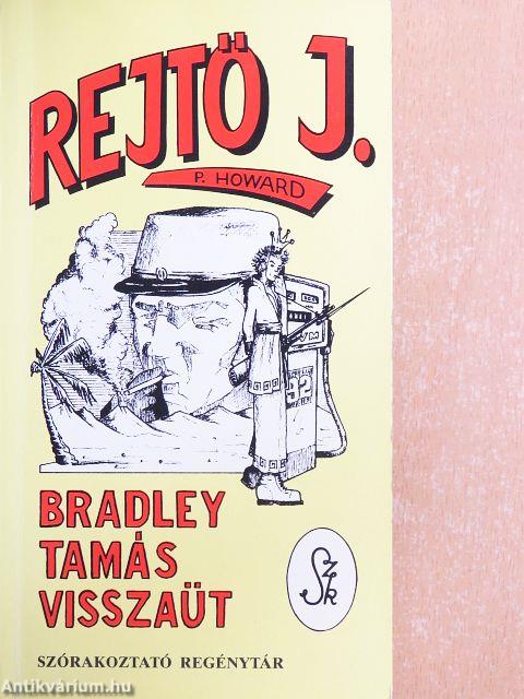 Bradley Tamás visszaüt