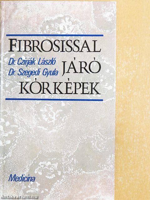 Fibrosissal járó kórképek