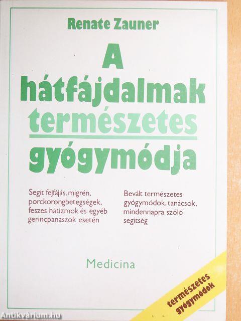 A hátfájdalmak természetes gyógymódja