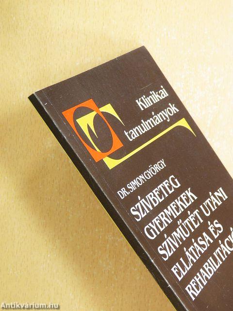 Szívbeteg gyermekek szívműtét utáni ellátása és rehabilitációja