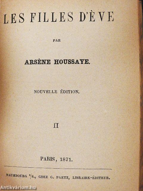 Les Filles d'Éve I-II/Le Fiancé de Lenora/Le roman de Mlle Renée/Le Mari de Delphine