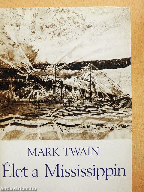 Élet a Mississippin