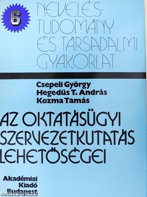 Az oktatásügyi szervezetkutatás lehetőségei (dedikált példány)