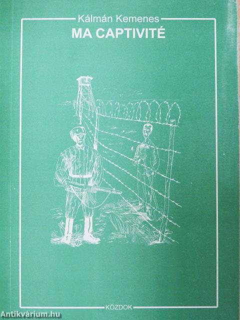 Ma Captivité (dedikált példány)