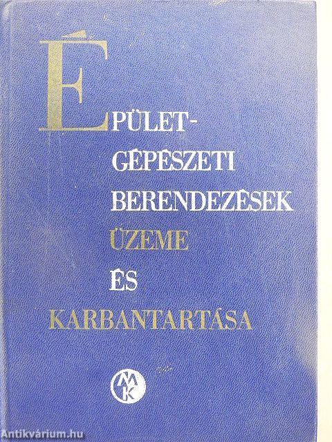 Épületgépészeti berendezések üzeme és karbantartása