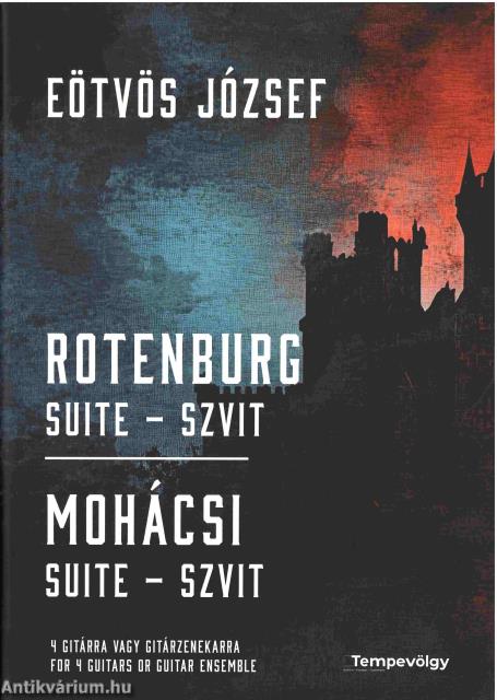 Rotenburg szvit / Mohácsi szvit - kottakiadvány 4 gitárra