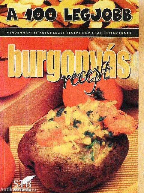 A 100 legjobb burgonyás recept