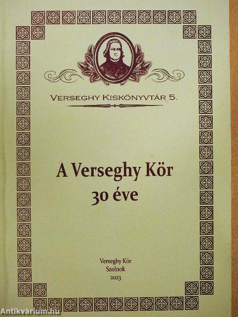 A Verseghy Kör 30 éve