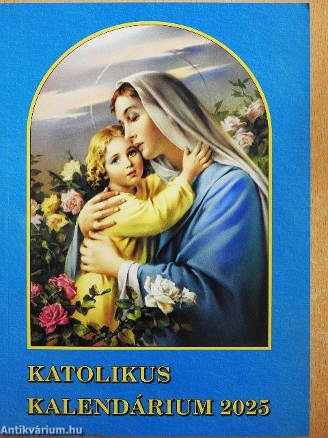 Katolikus kalendárium 2025
