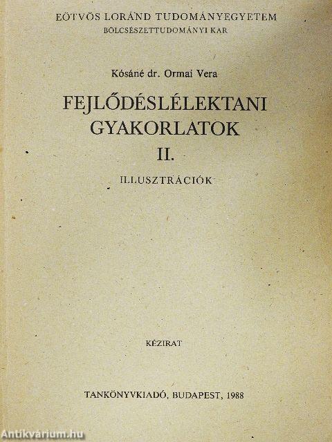 Fejlődéslélektani gyakorlatok II.