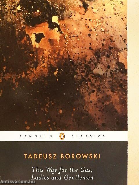 This Way for the Gas, Ladies and Gentlemen