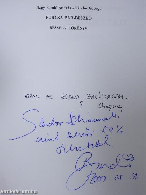 Furcsa pár-beszéd (kétszeresen dedikált példány)