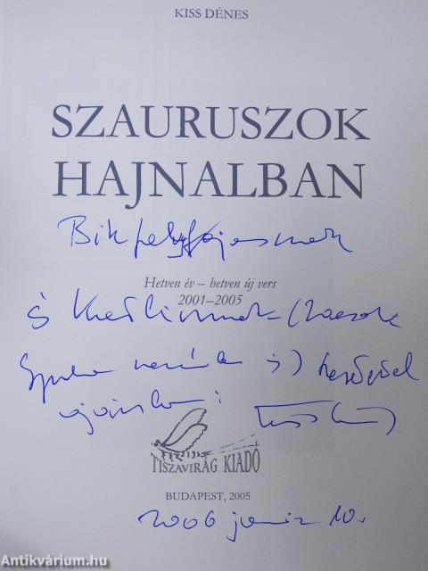 Szauruszok Hajnalban (számozott, aláírt, dedikált példány)