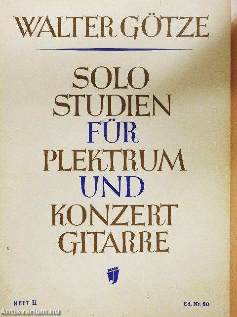 Solostudien für Plektrum- und Konzertgitarre II.