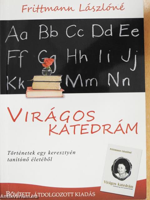 Virágos katedrám (dedikált példány)