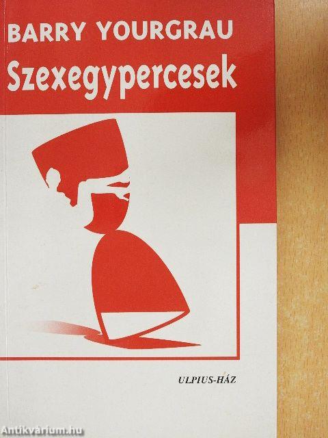 Szexegypercesek
