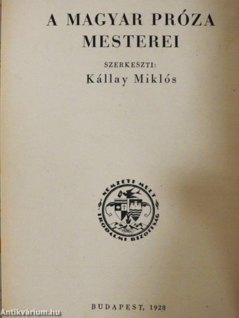 "10 kötet A magyar próza mesterei sorozatból (nem teljes sorozat)"