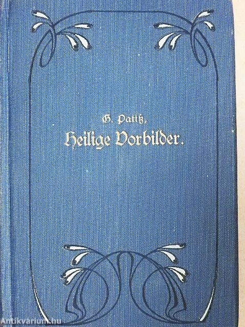 Heilige Vorbilder (gótbetűs)