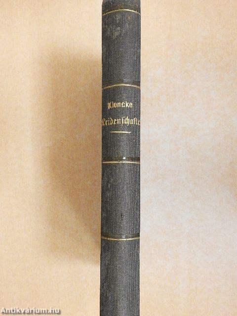 Die menschlichen Leidenschaften (gótbetűs)