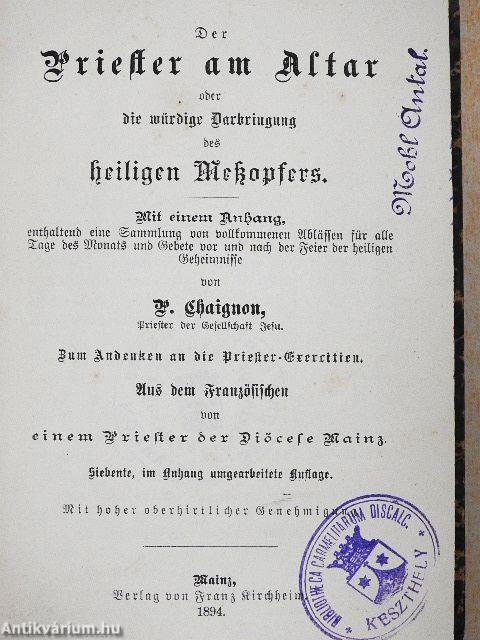 Der Priester am Altar/Verwaltung des Hohenpriesterlichen Amtes (gótbetűs)