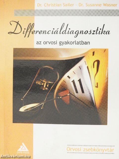 Differenciáldiagnosztika az orvosi gyakorlatban