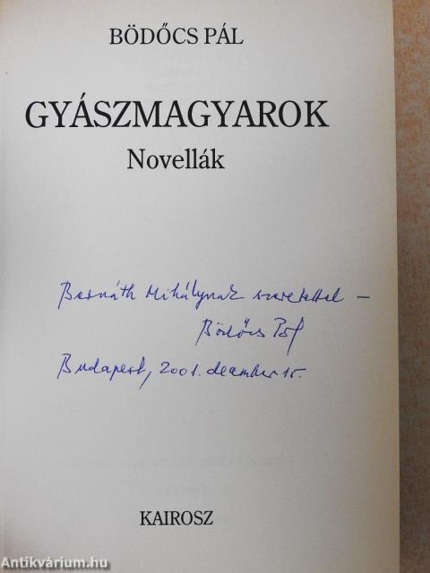 Gyászmagyarok (dedikált példány)