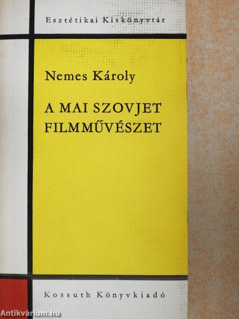 A mai szovjet filmművészet (dedikált példány)