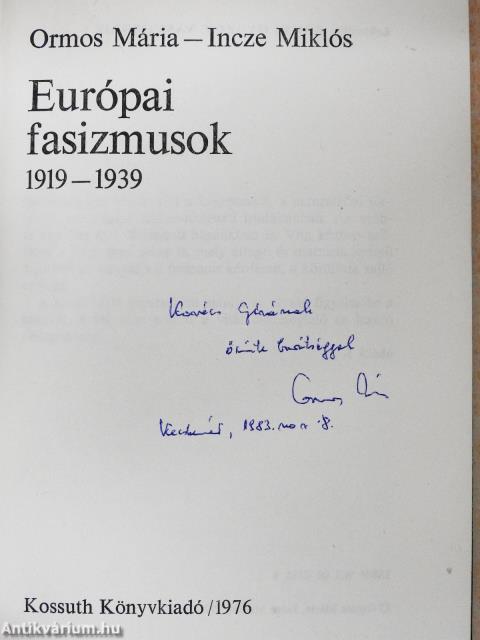 Európai fasizmusok 1919-1939 (dedikált példány)