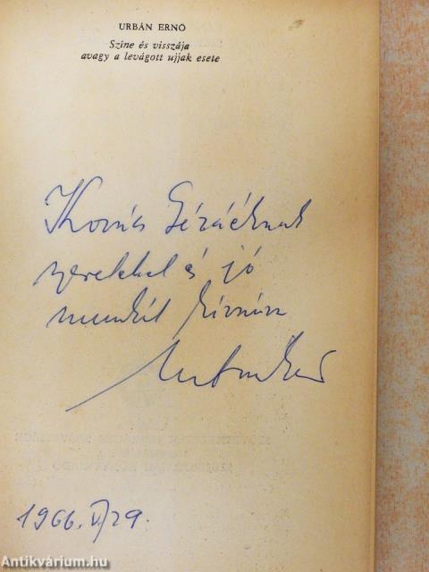 Színe és visszája avagy a levágott ujjak esete (dedikált példány)