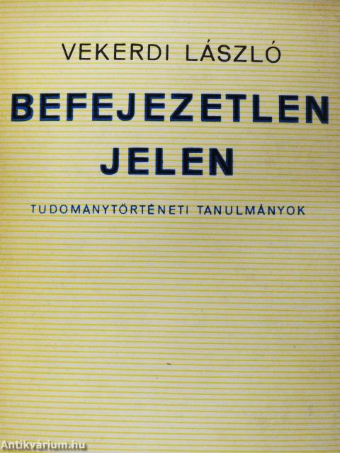 Befejezetlen jelen (dedikált példány)