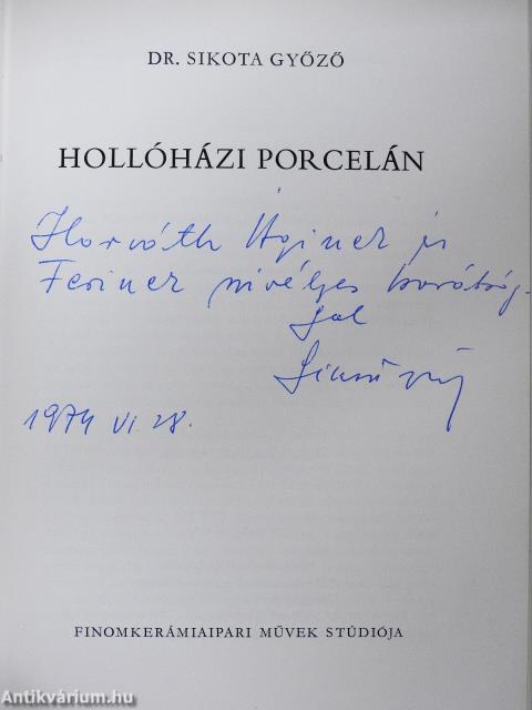 Hollóházi porcelán (dedikált példány)