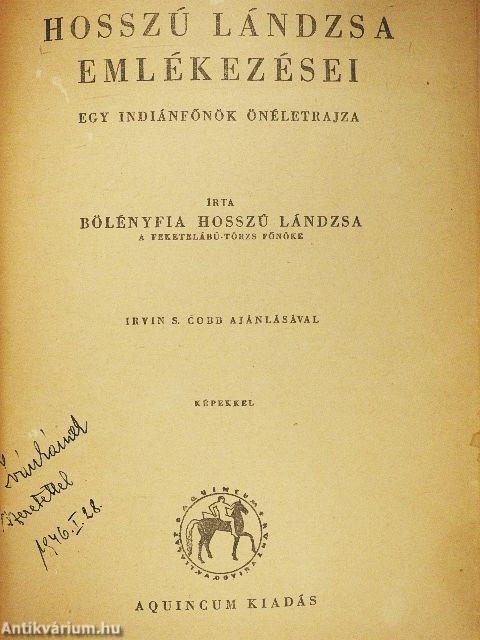 Hosszú Lándzsa emlékezései