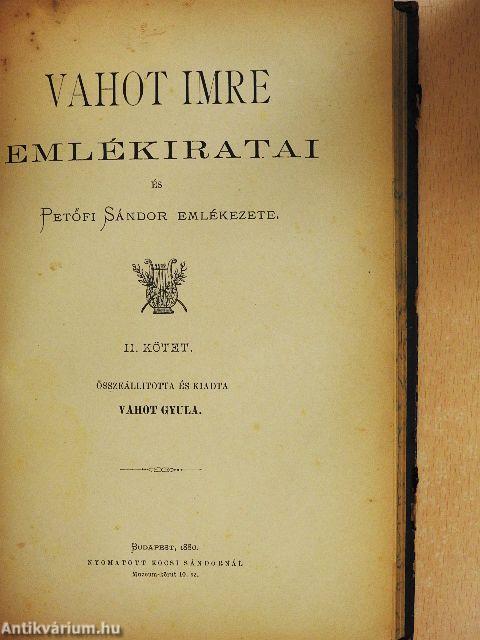 Vahot Imre emlékiratai I-II.
