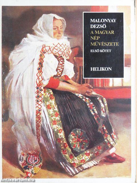 A magyar nép művészete I.