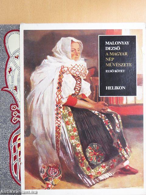 A magyar nép művészete I.