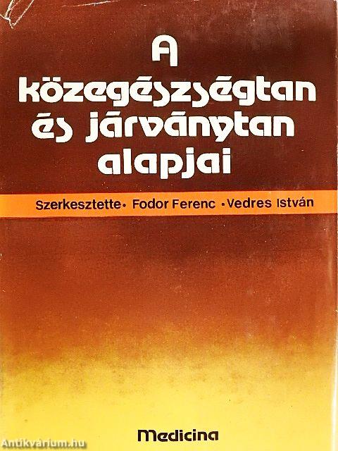 A közegészségtan és járványtan alapjai