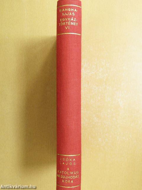 A keresztény egyház története VI.