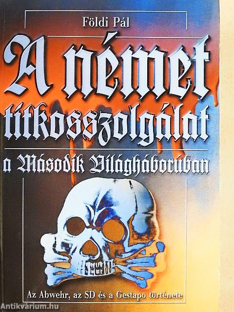 A német titkosszolgálat a Második Világháborúban