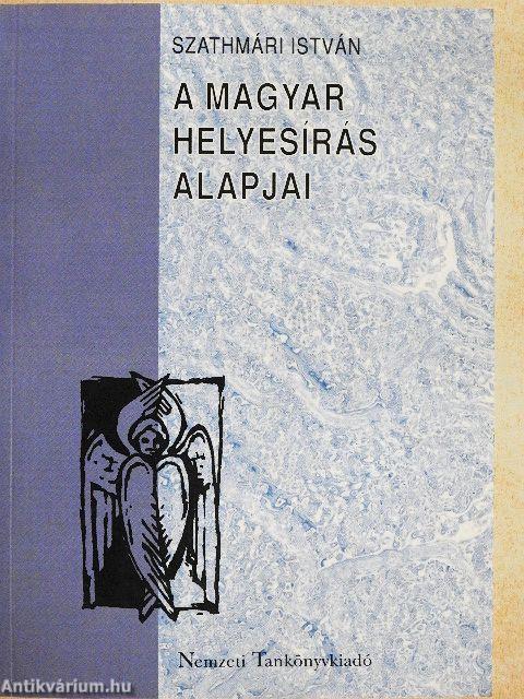 A magyar helyesírás alapjai