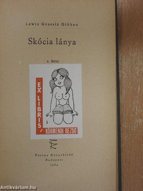 Skócia lánya I-II.