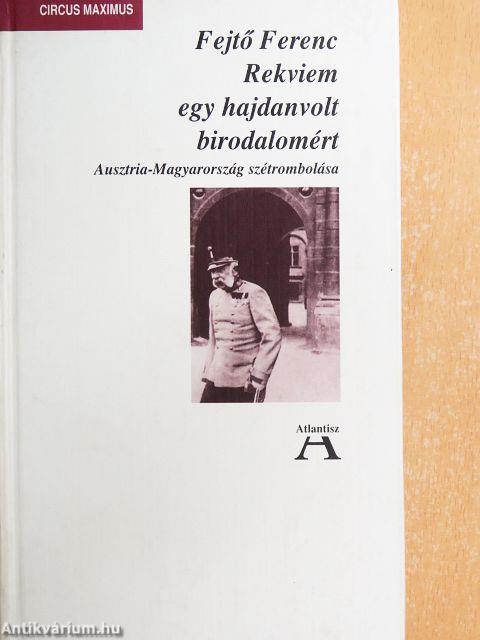 Rekviem egy hajdanvolt birodalomért