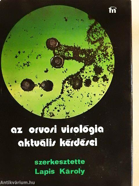Az orvosi virológia aktuális kérdései
