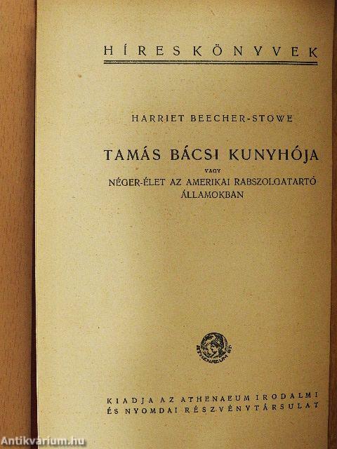 Tamás bácsi kunyhója I-II.