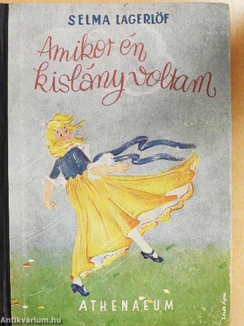 Amikor én kislány voltam