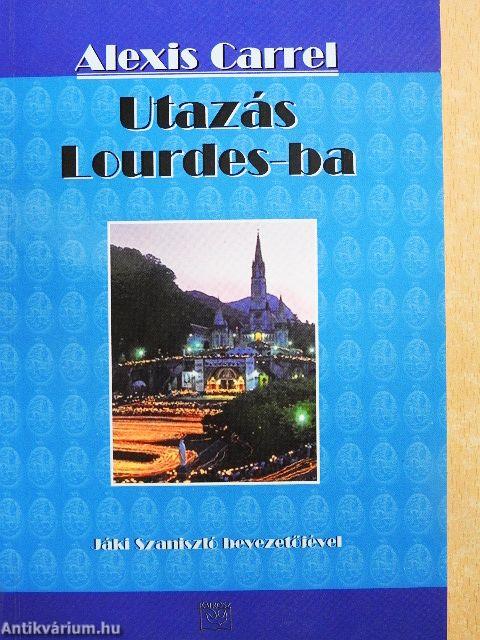 Utazás Lourdes-ba