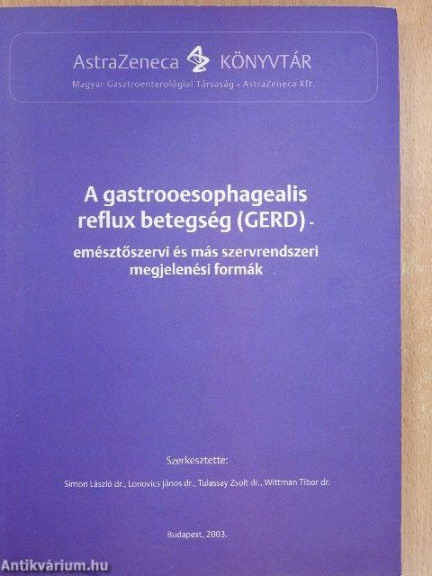 A gastrooesophagealis reflux betegség (GERD)