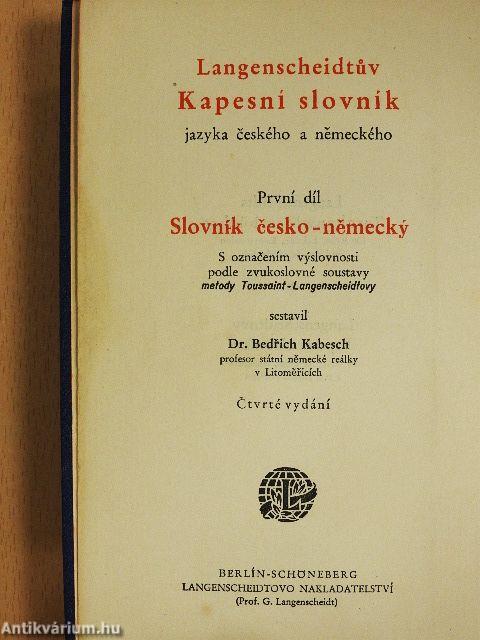Langenscheidts Taschenwörterbuch der Tschechischen und Deutschen Sprache I-II.