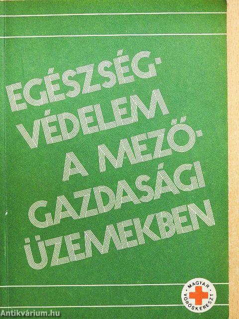 Egészségvédelem a mezőgazdasági üzemekben