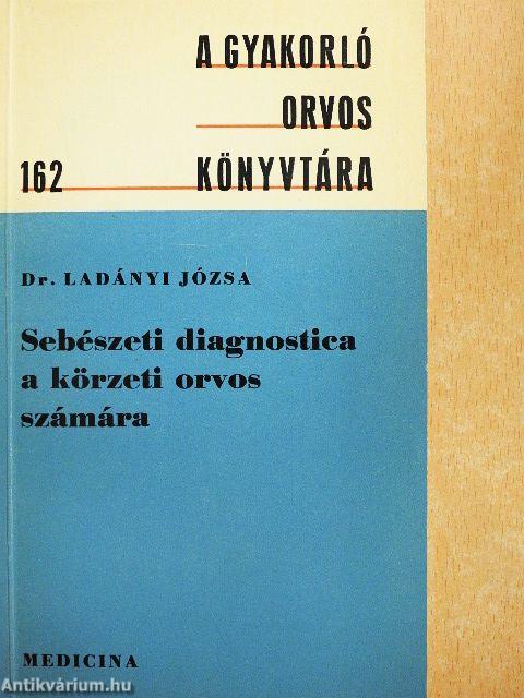 Sebészeti diagnostica a körzeti orvos számára