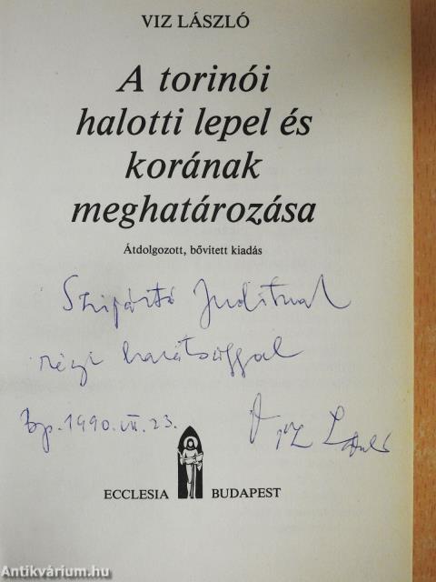 A torinói halotti lepel és korának meghatározása (dedikált példány)